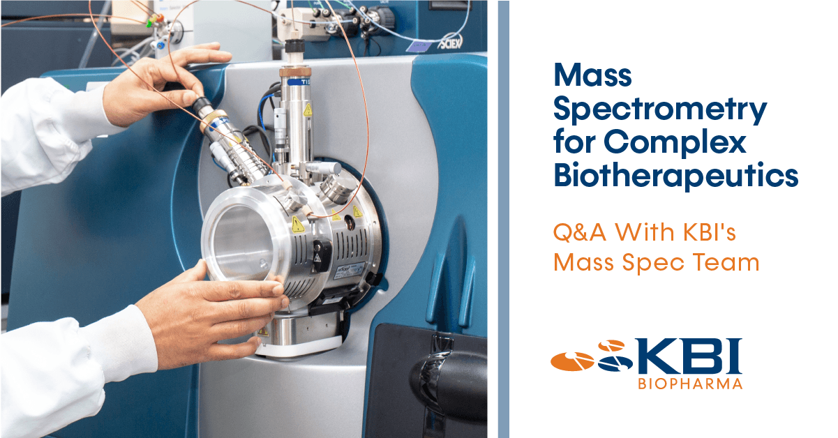 Mass Spectrometry for Complex Biotherapeutics: Q&A with KBI's Mass Spec Team