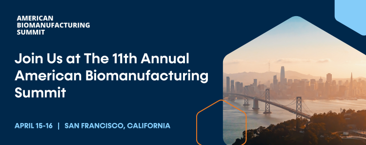 April 2025: American Biomanufacturing Summit